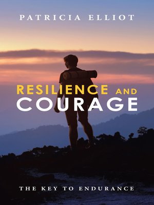 cover image of Resilience and Courage